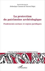 Picture of La protection du patrimoine archéologique
