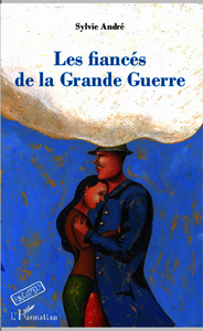 Image de Les fiancés de la Grande Guerre