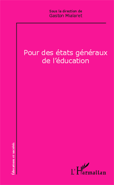 Image de Pour des états généraux de l'éducation