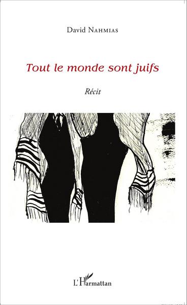 Picture of Tout le monde sont juifs
