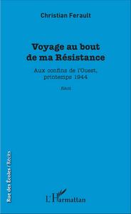 Image de Voyage au bout de ma Résistance