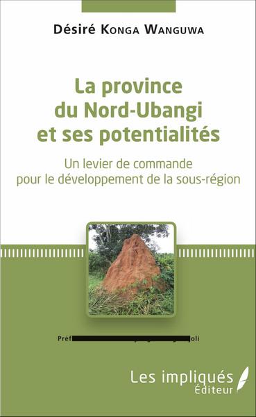 Picture of La province du Nord-Ubangi et ses potentialités