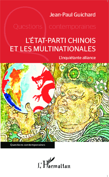 Picture of L'Etat-parti chinois et les multinationales