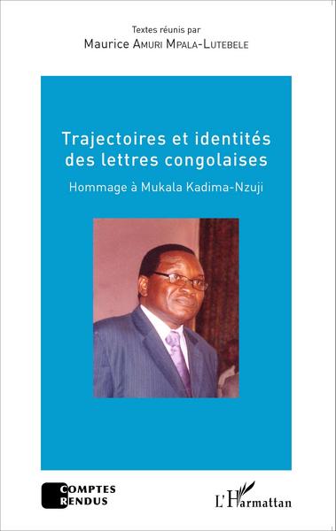 Picture of Trajectoires et identités des lettres congolaises