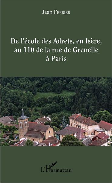 Image de De l'école des Adrets, en Isère, au 110 de la rue de Grenelle à Paris