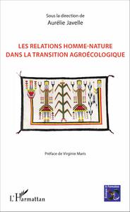 Picture of Les relations homme-nature dans la transition agroécologique