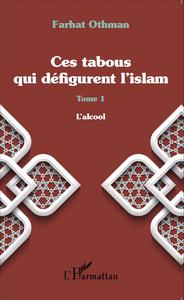 Image de Ces tabous qui défigurent l'islam