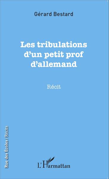 Image de Les tribulations d'un petit prof d'allemand