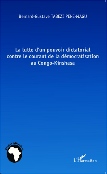 Image de La lutte d'un pouvoir dictatorial contre le courant de la démocratisation au Congo-Kinshasa