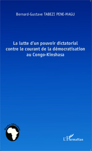 Image de La lutte d'un pouvoir dictatorial contre le courant de la démocratisation au Congo-Kinshasa