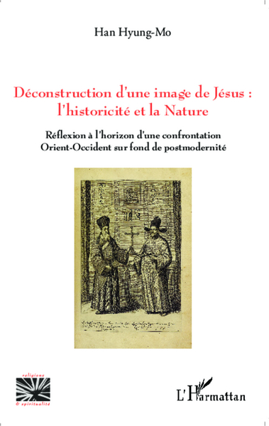 Picture of Déconstruction d'une image de Jésus : l'historicité et la nature