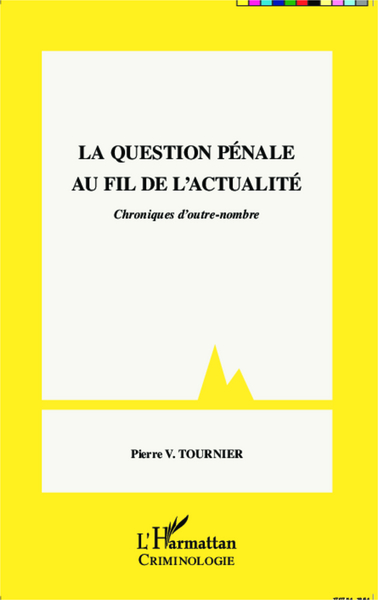 Image de La question pénale au fil de l'actualité