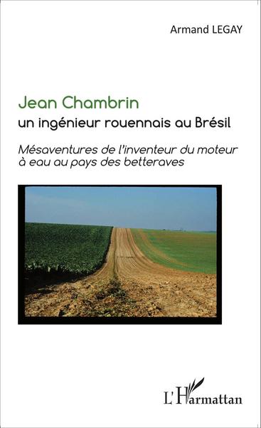 Picture of Jean Chambrin un ingénieur rouennais au Brésil