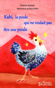 Picture of Kabi, la poule qui ne voulait pas être une poule