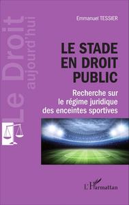 Image de Le stade en droit public