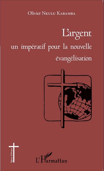 Picture of L'argent un impératif pour la nouvelle évangélisation