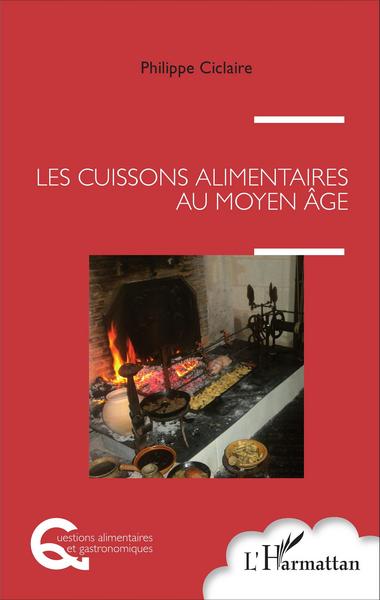 Image de Les cuissons alimentaires au Moyen Âge