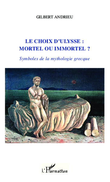 Picture of Le choix d'Ulysse : mortel ou immortel ?