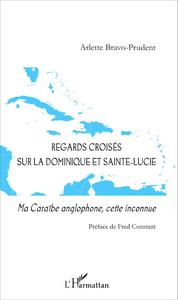 Picture of Regards croisés sur la Dominique et Sainte-Lucie