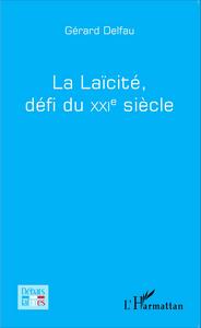 Image de La laïcité, défi du XXi e siècle