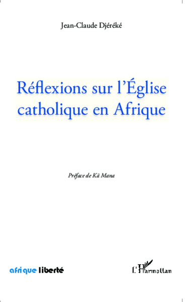 Picture of Réflexions sur l'Eglise catholique en Afrique