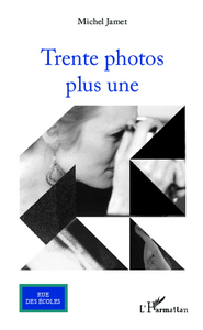 Image de Trente photos plus une
