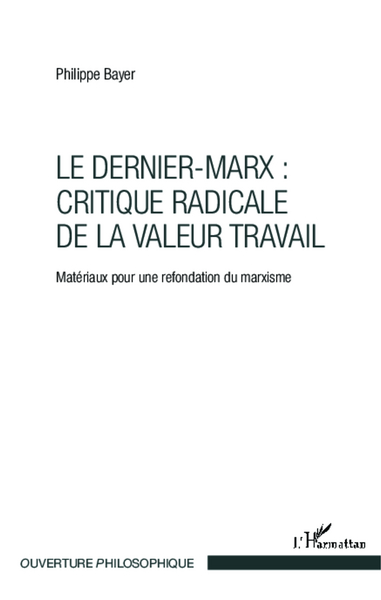 Image de Le Dernier-Marx : critique radicale de la valeur travail