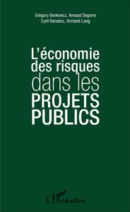 Image de L'économie des risques dans les projets publics