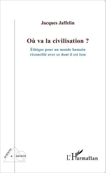 Picture of Où va la civilisation ?
