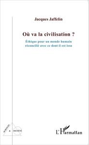 Picture of Où va la civilisation ?