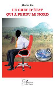 Picture of Le chef de l'état qui a perdu le Nord