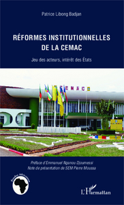 Image de Réformes institutionnelles de la CEMAC