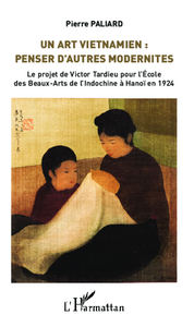 Picture of Un Art vietnamien : penser d'autres modernités