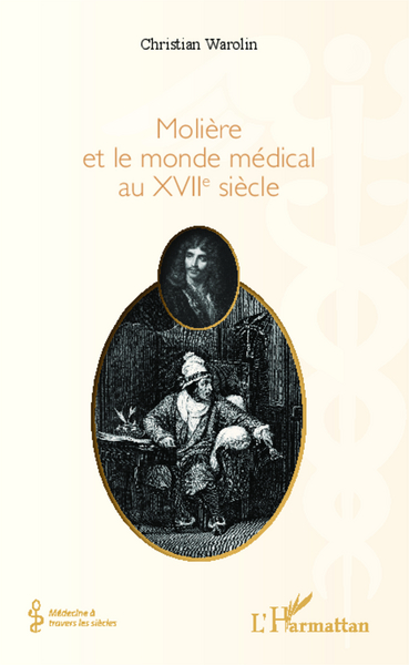 Picture of Molière et le monde médical du XVIIe siècle