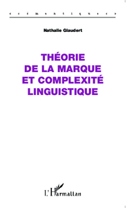 Picture of Théorie de la marque et complexité linguistique