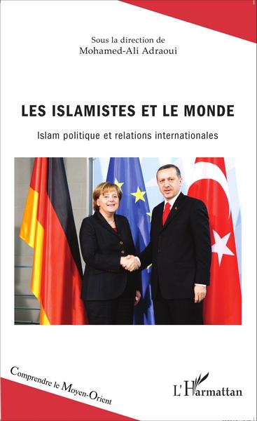 Image de Les islamistes et le monde