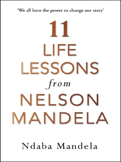Picture of 11 Life Lessons From Nelson Mandela
