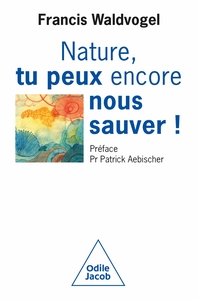 Image de Nature, tu peux encore nous sauver!