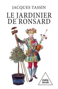 Image de Le jardinier de Ronsard