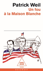 Image de Un fou à la Maison Blanche