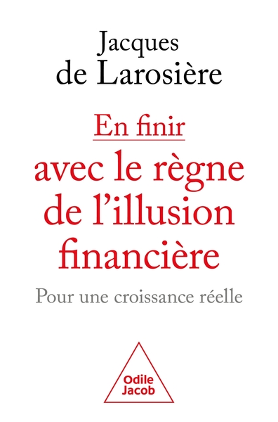 Picture of En finir avec le règne de l'illusion financière