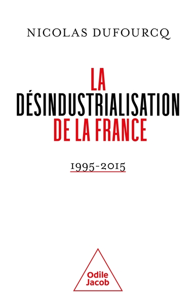 Picture of La désindustrialisation de la France