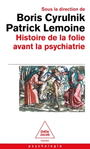 Picture of Histoire de la folie avant la psychiatrie