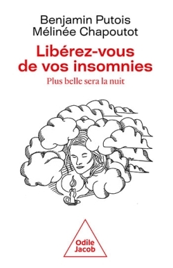 Picture of Libérez-vous de vos insomnies, plus belle sera la nuit