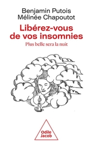Picture of Libérez-vous de vos insomnies, plus belle sera la nuit