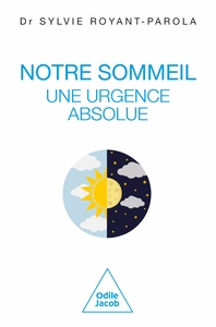Picture of Notre Sommeil, une urgence absolue