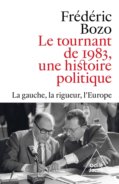 Picture of Le Tournant de 1983, une histoire politique