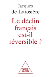 Picture of Le Déclin français est-il réversible ?