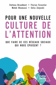 Image de Pour une nouvelle culture de l'attention