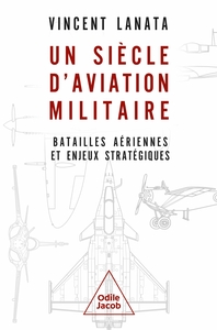 Image de Un siècle d'aviation militaire